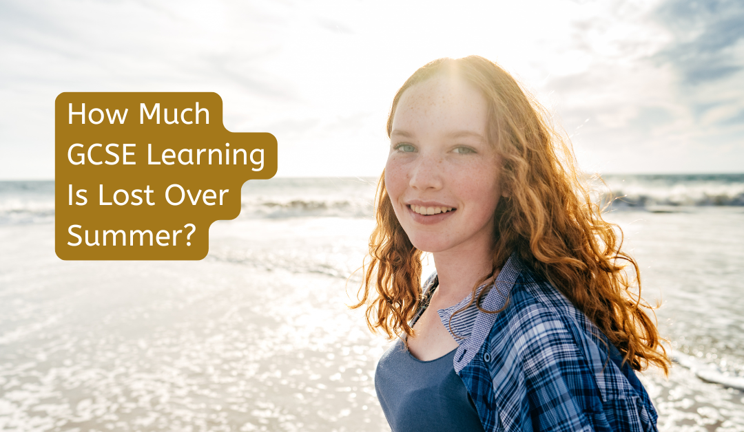 How Much GCSE Learning Is Lost Over Summer?