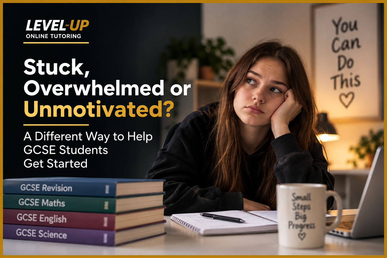 GCSE student struggling to get started with revision due to feeling overwhelmed and unmotivated